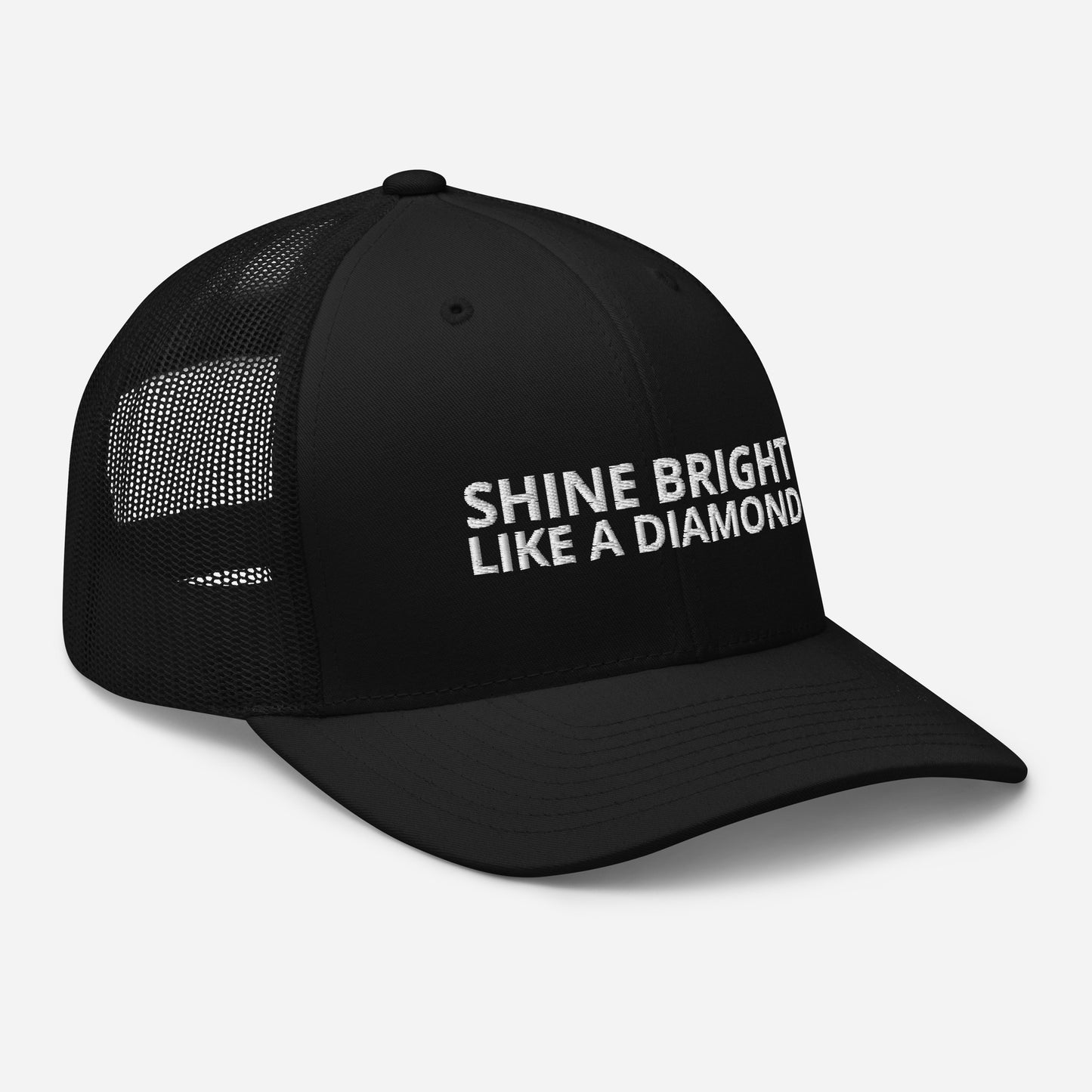 "SHINE BRIGHT LIKE A DIAMOND" BY XCLUSIF POETIX Trucker Cap