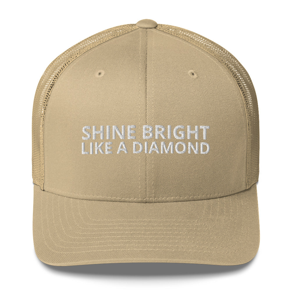 "SHINE BRIGHT LIKE A DIAMOND" BY XCLUSIF POETIX Trucker Cap