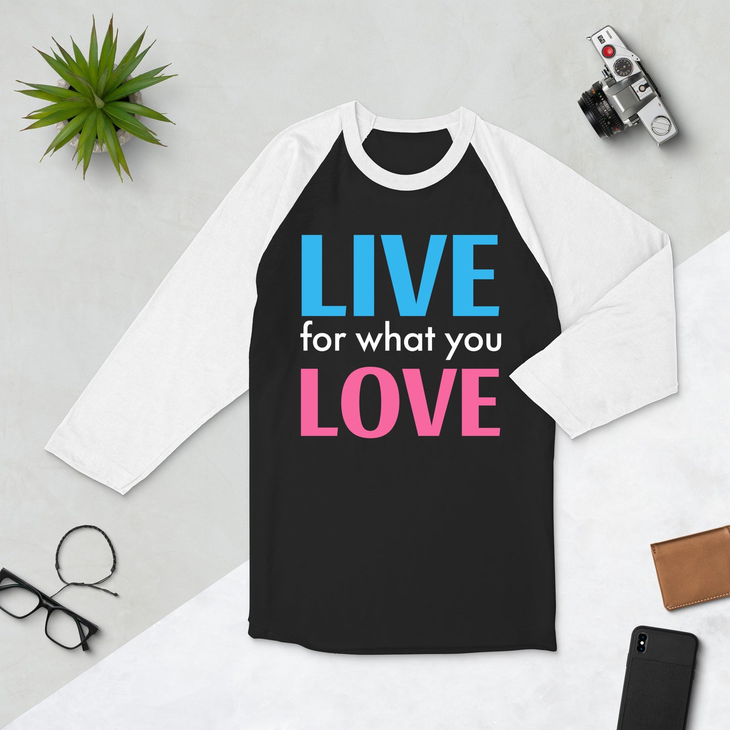 "LIVE FOR WHAT YOU LOVE"  BY XCLUSIF POETIX 3/4 sleeve raglan shirt