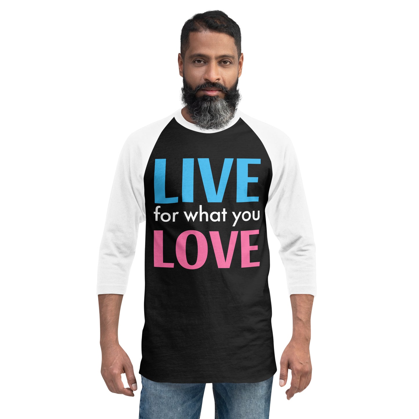 "LIVE FOR WHAT YOU LOVE"  BY XCLUSIF POETIX 3/4 sleeve raglan shirt