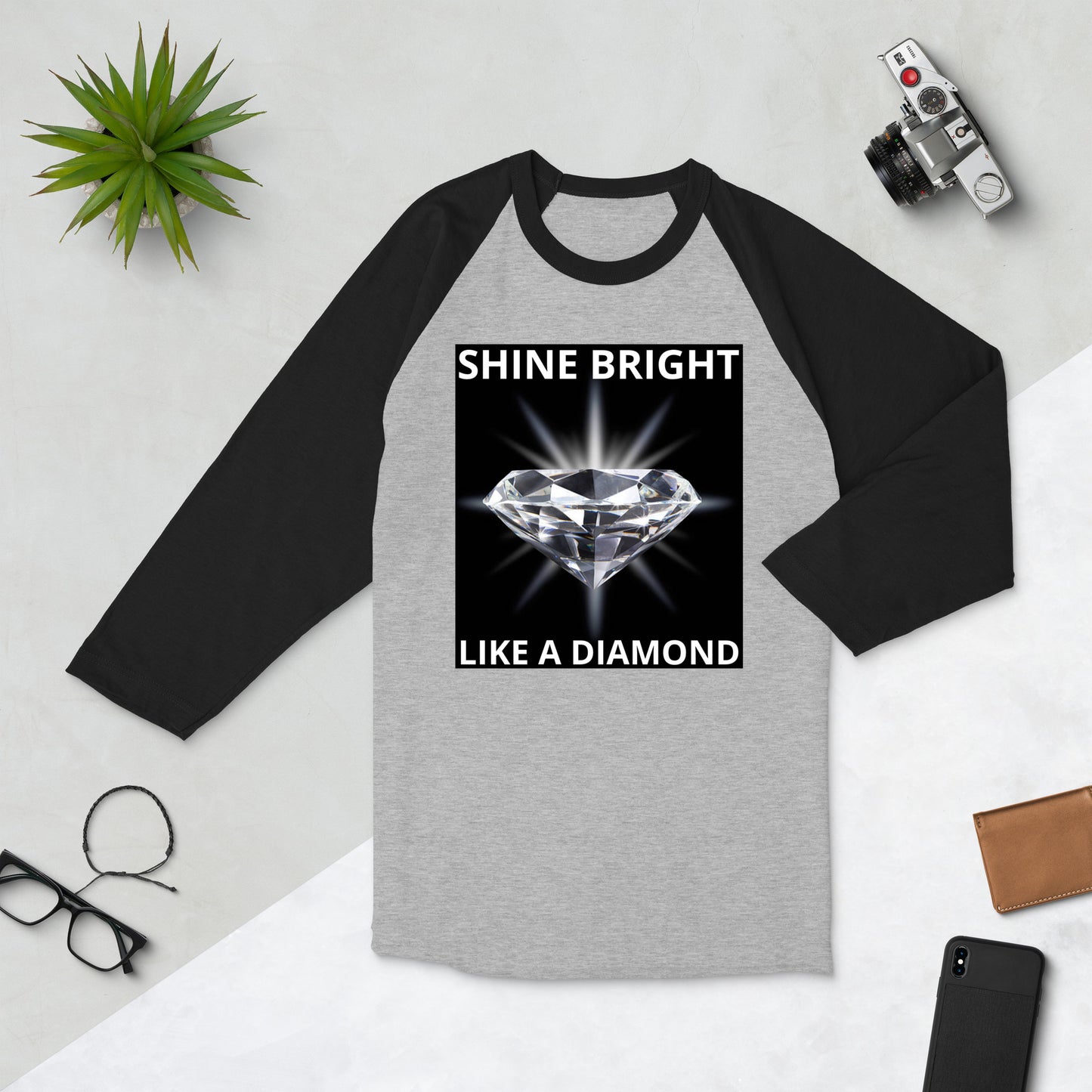 "SHINE BRIGHT LIKE A DIAMOND" BY XCLUSIF POETIX 3/4 sleeve raglan shirt