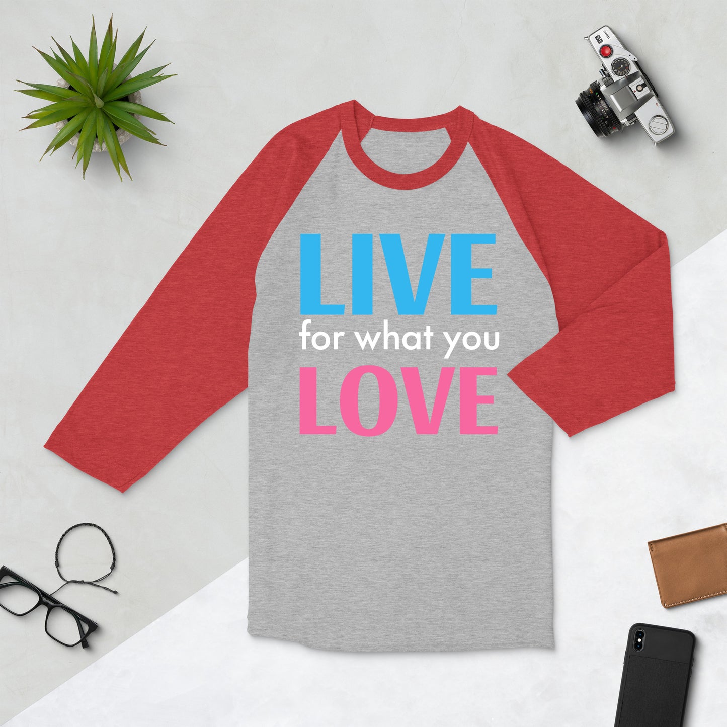 "LIVE FOR WHAT YOU LOVE"  BY XCLUSIF POETIX 3/4 sleeve raglan shirt