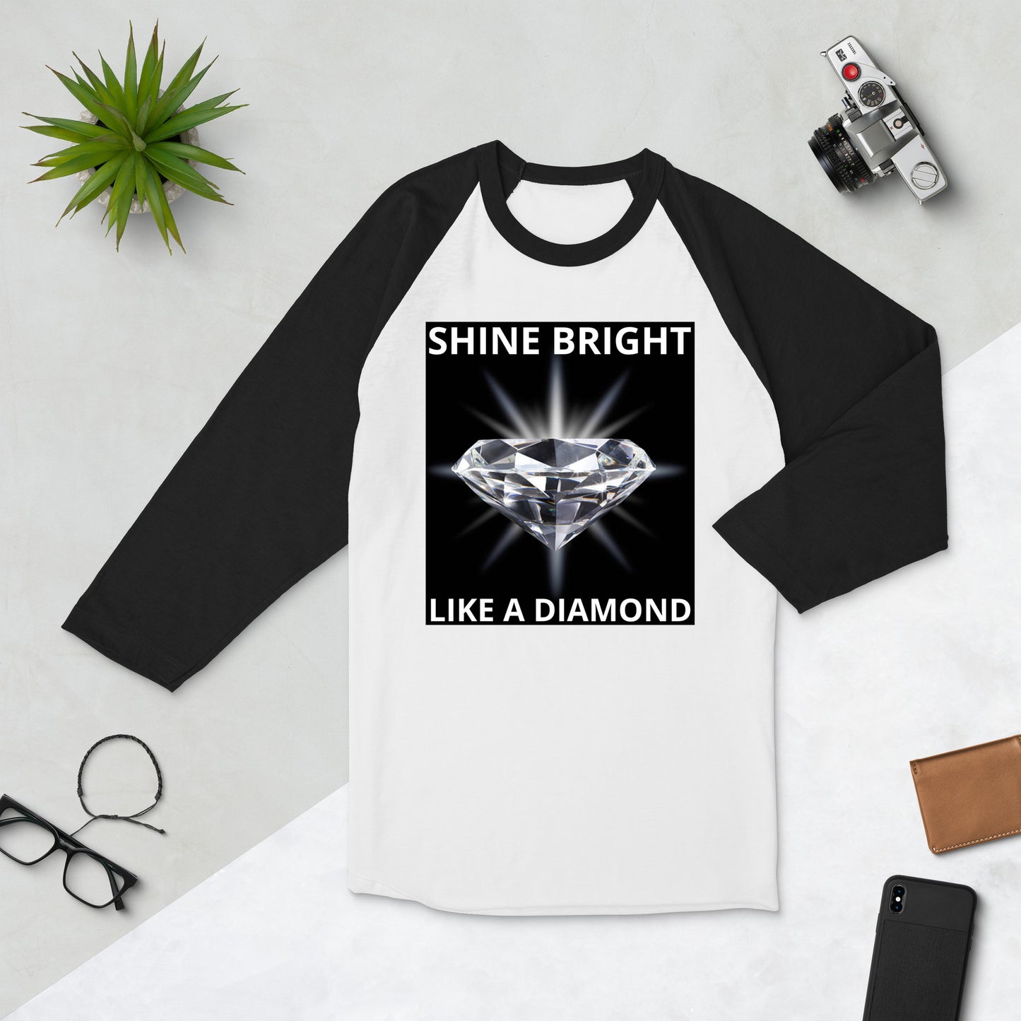 "SHINE BRIGHT LIKE A DIAMOND" BY XCLUSIF POETIX 3/4 sleeve raglan shirt