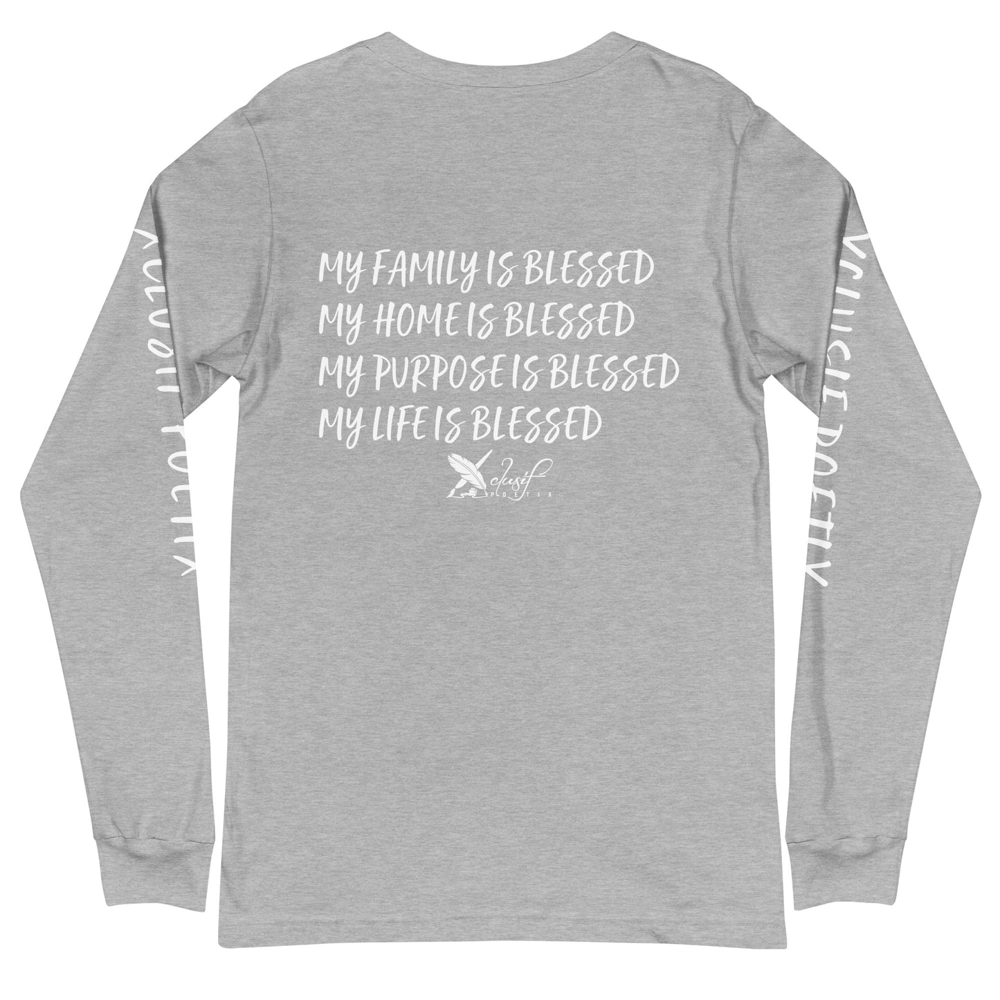 BLESSED BY XCLUSIF POETIX Unisex Long Sleeve Tee