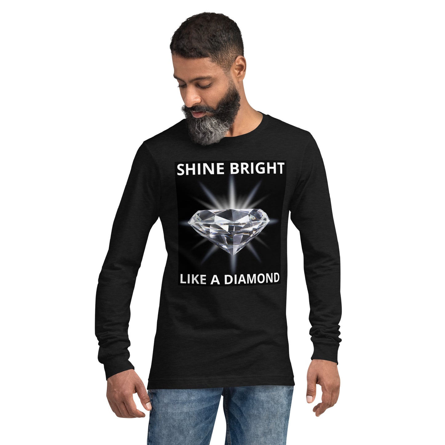 "SHINE BRIGHT LIKE A DIAMOND" BY XCLUSIF POETIX Unisex Long Sleeve Tee