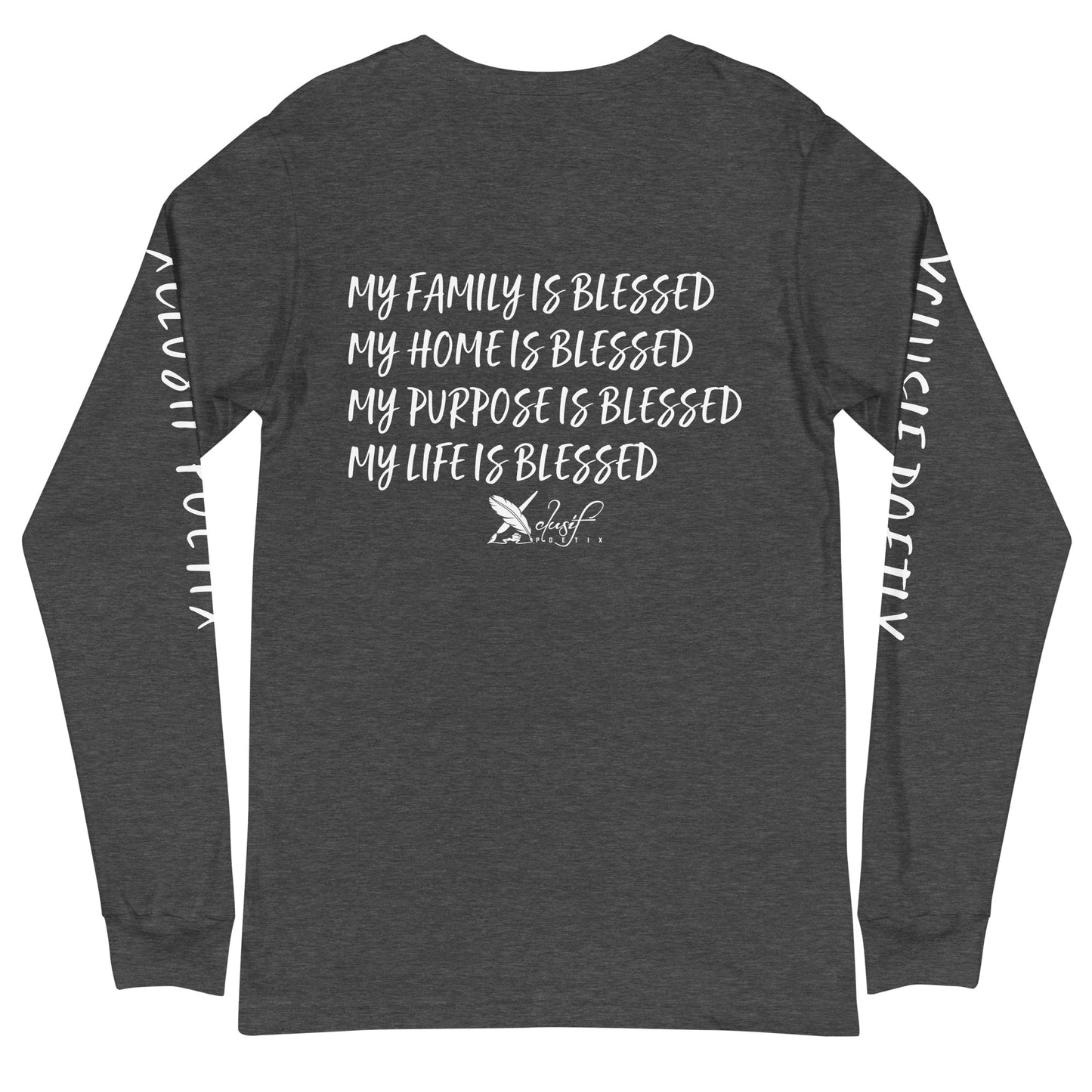 BLESSED BY XCLUSIF POETIX Unisex Long Sleeve Tee