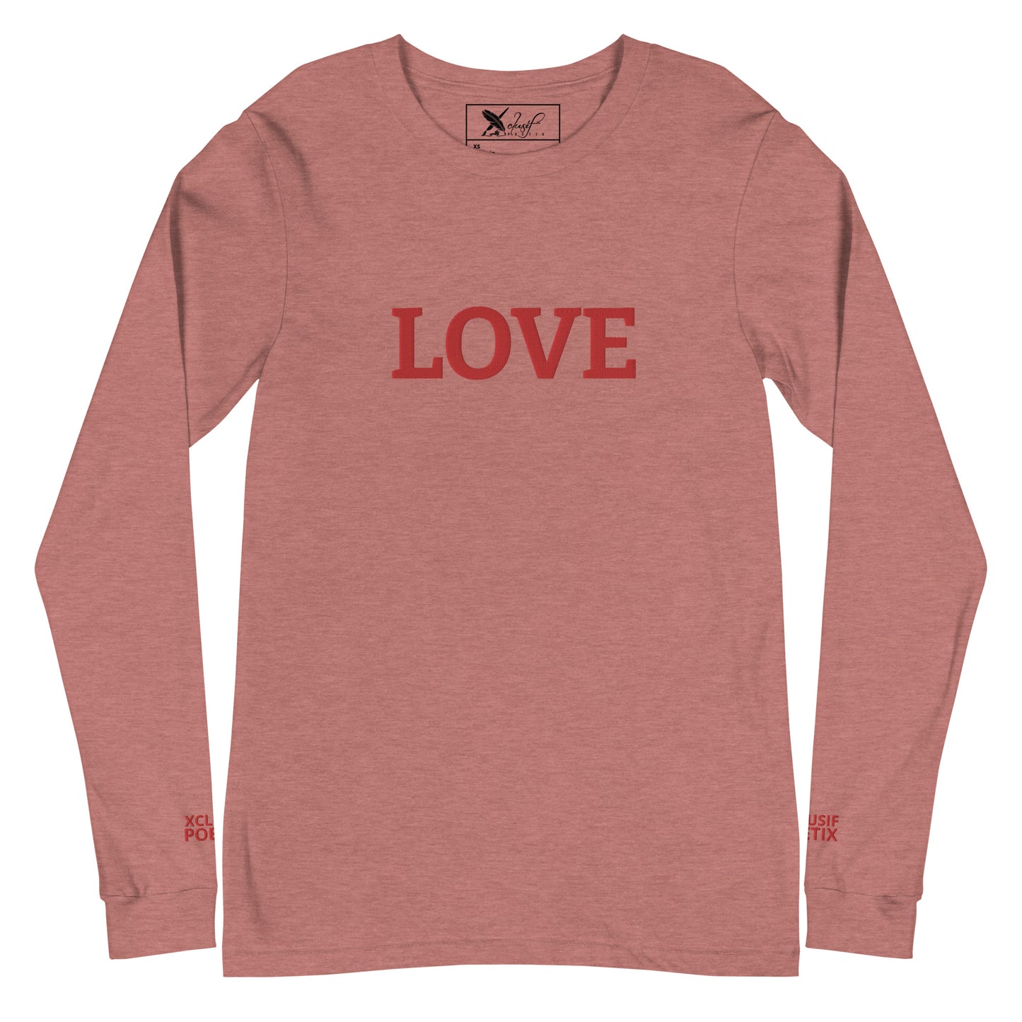 LOVE BY XCLUSIF POETIX Embroidery Unisex Long Sleeve Tee