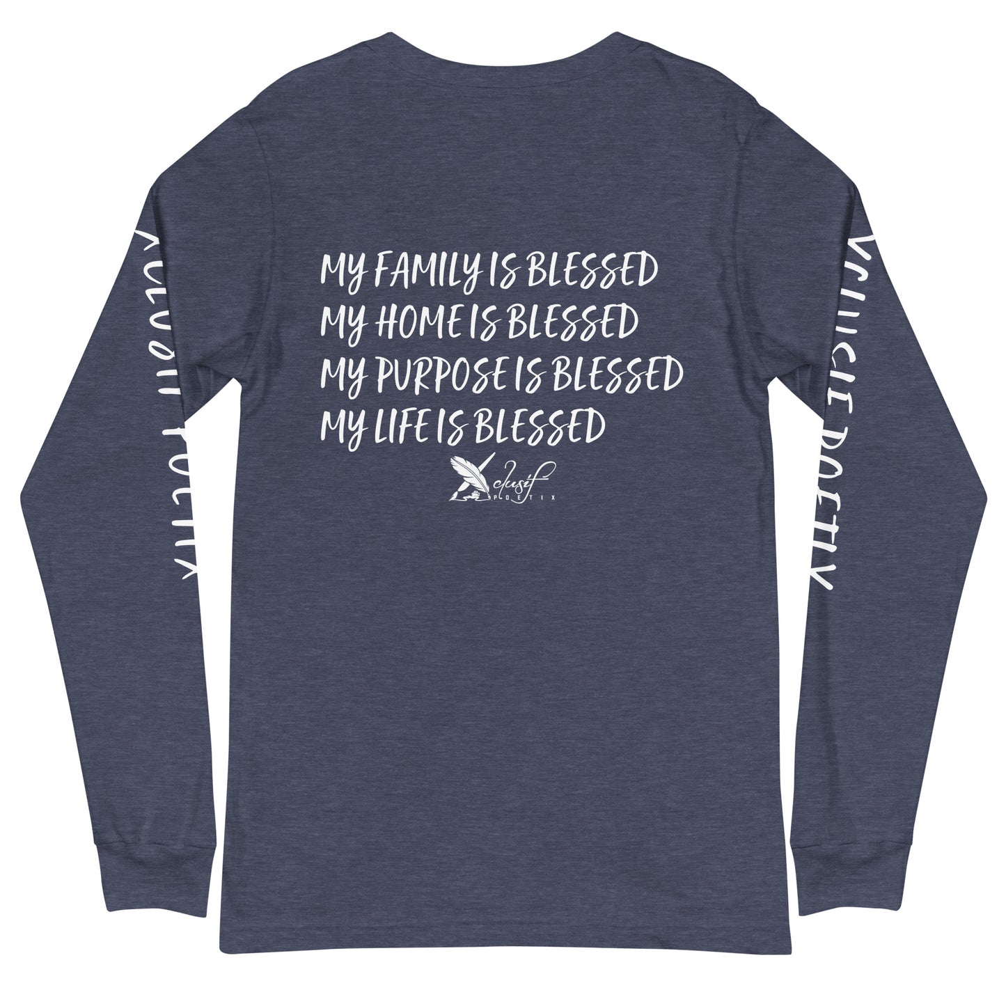 BLESSED BY XCLUSIF POETIX Unisex Long Sleeve Tee