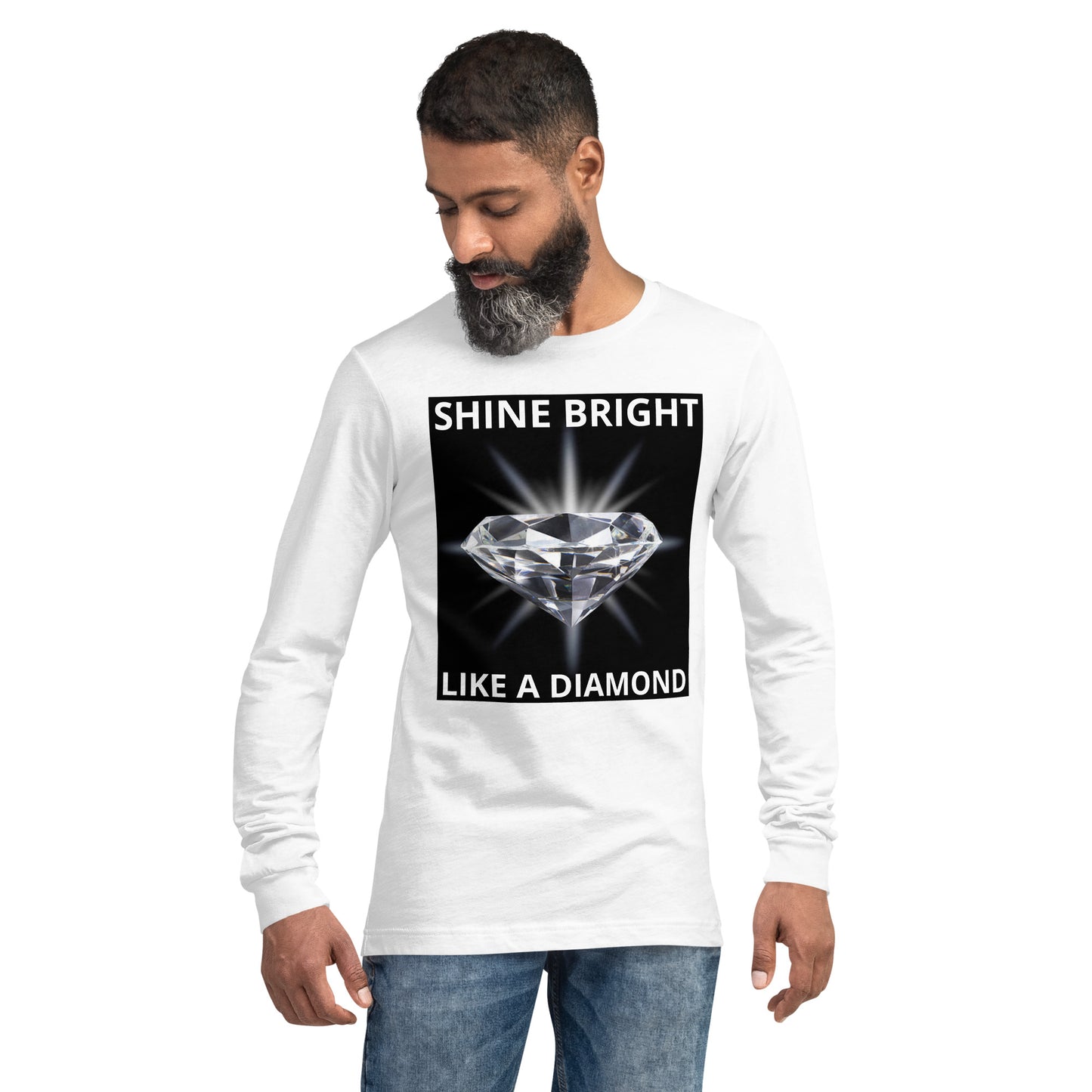 "SHINE BRIGHT LIKE A DIAMOND" BY XCLUSIF POETIX Unisex Long Sleeve Tee