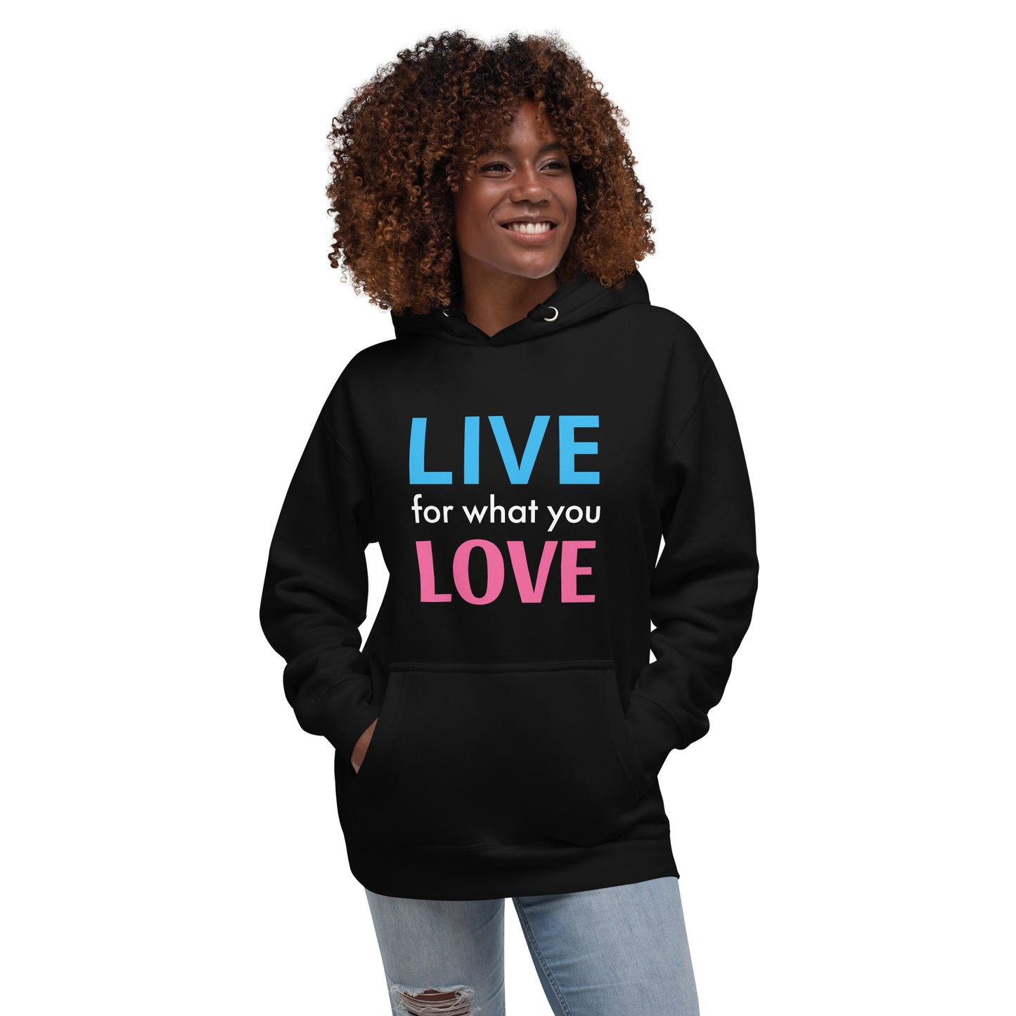 "LIVE FOR WHAT YOU LOVE" BY XCLUSIF POETIX Unisex Hoodie