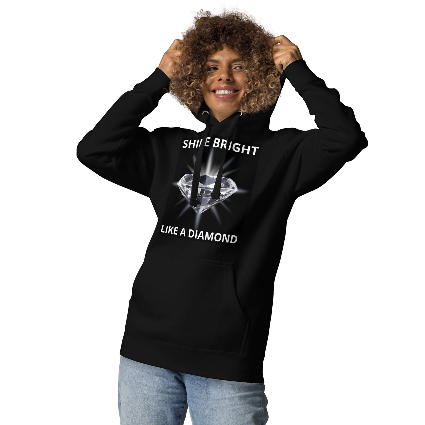 "SHINE BRIGHT LIKE A DIAMOND" BY XCLUSIF POETIX Unisex Hoodie