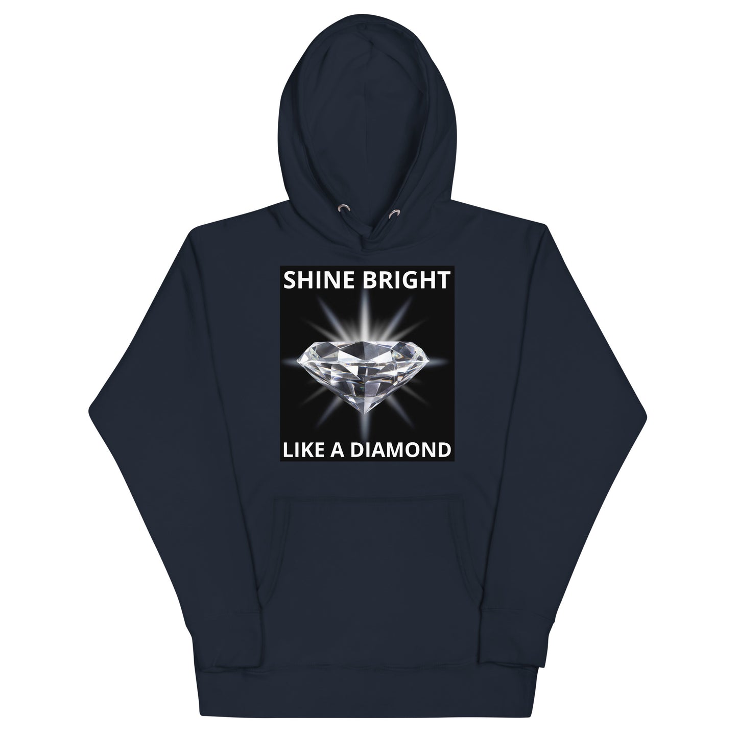 "SHINE BRIGHT LIKE A DIAMOND" BY XCLUSIF POETIX Unisex Hoodie