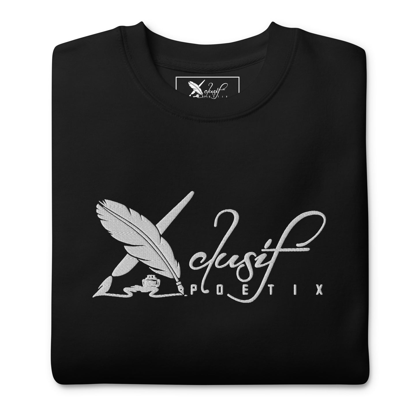 XCLUSIF POETIX WHITE LOGO Embroidery Unisex Premium Sweatshirt