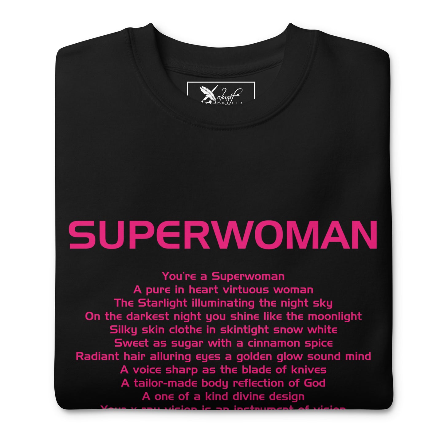 SUPERWOMAN BY XCLUSIF POETIX Unisex Premium Sweatshirt