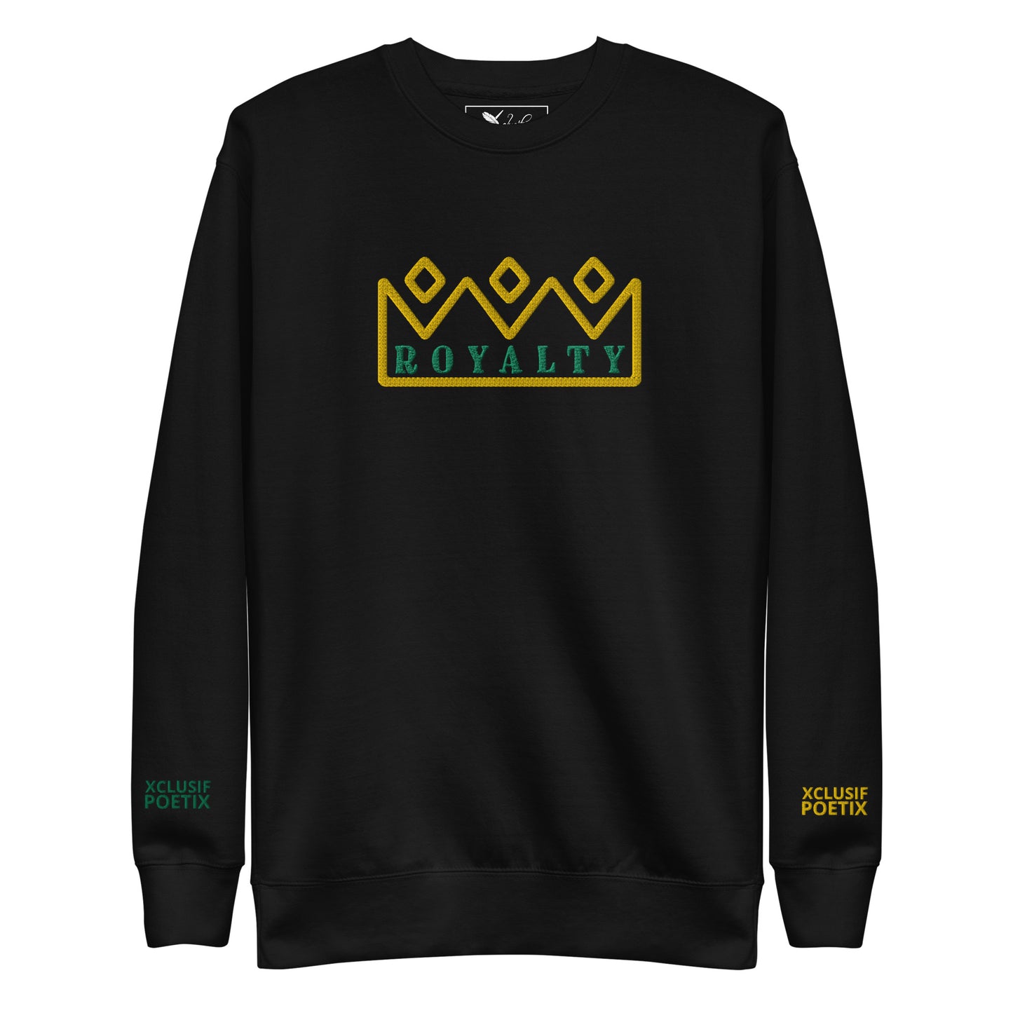 ROYALTY BY XCLUSIF POETIX Embroidery Unisex Premium Sweatshirt