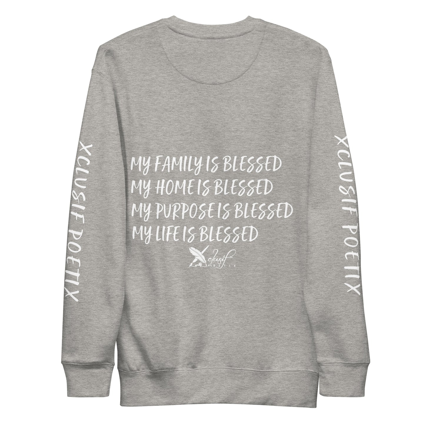 BLESSED BY XCLUSIF POETIX Unisex Premium Sweatshirt