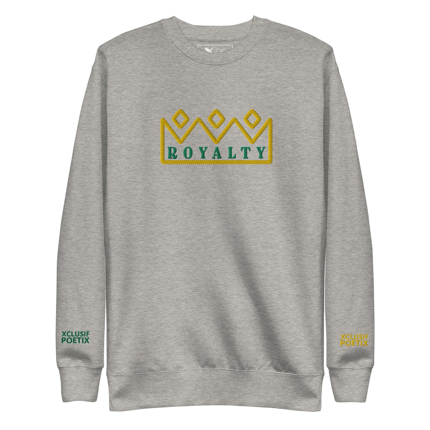 ROYALTY BY XCLUSIF POETIX Embroidery Unisex Premium Sweatshirt