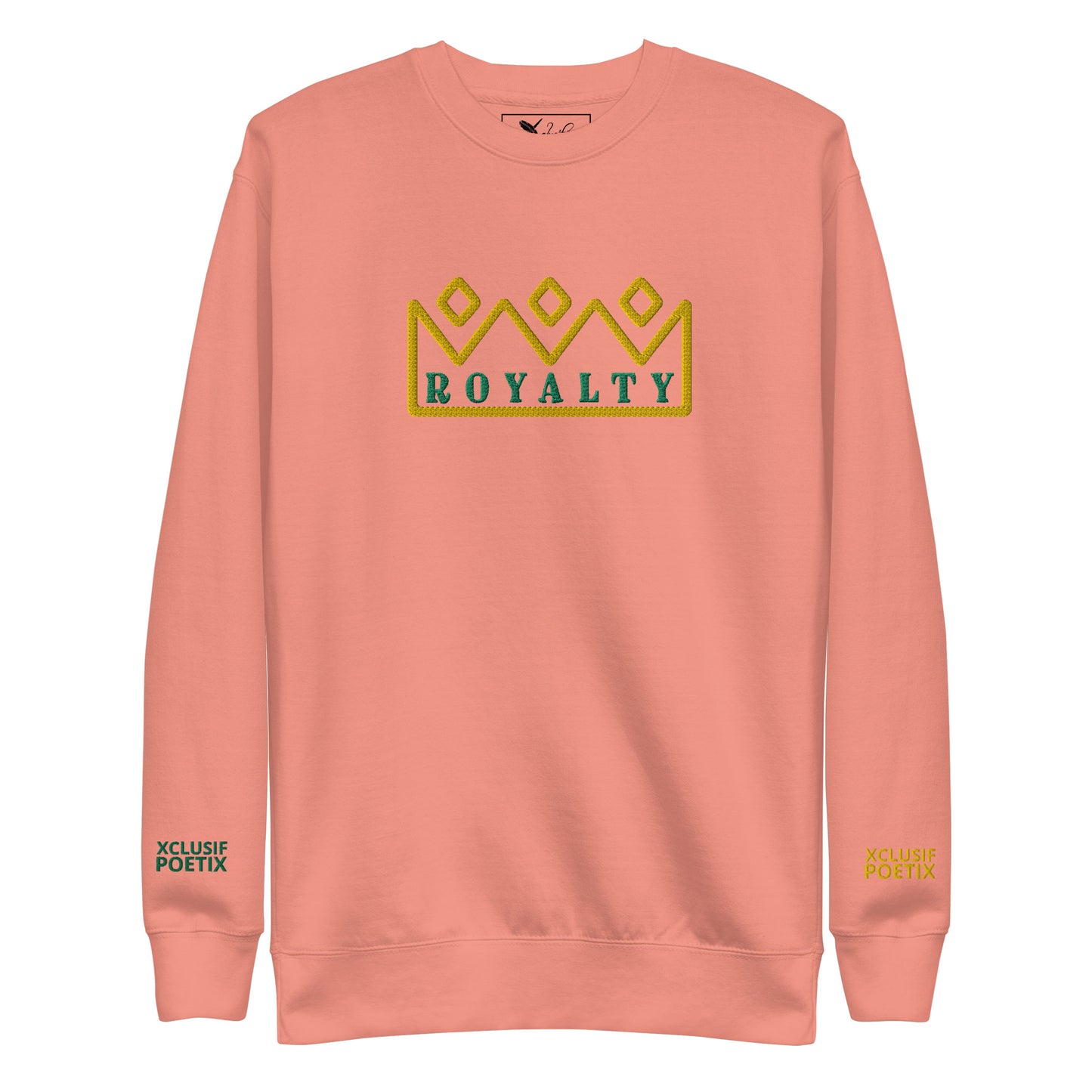 ROYALTY BY XCLUSIF POETIX Embroidery Unisex Premium Sweatshirt