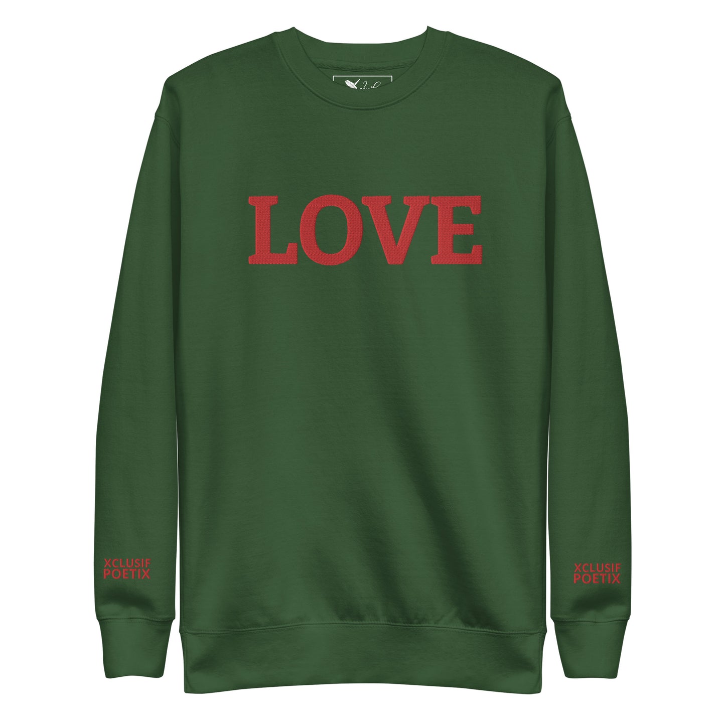 LOVE BY XCLUSIF POETIX Embroidery Unisex Premium Sweatshirt