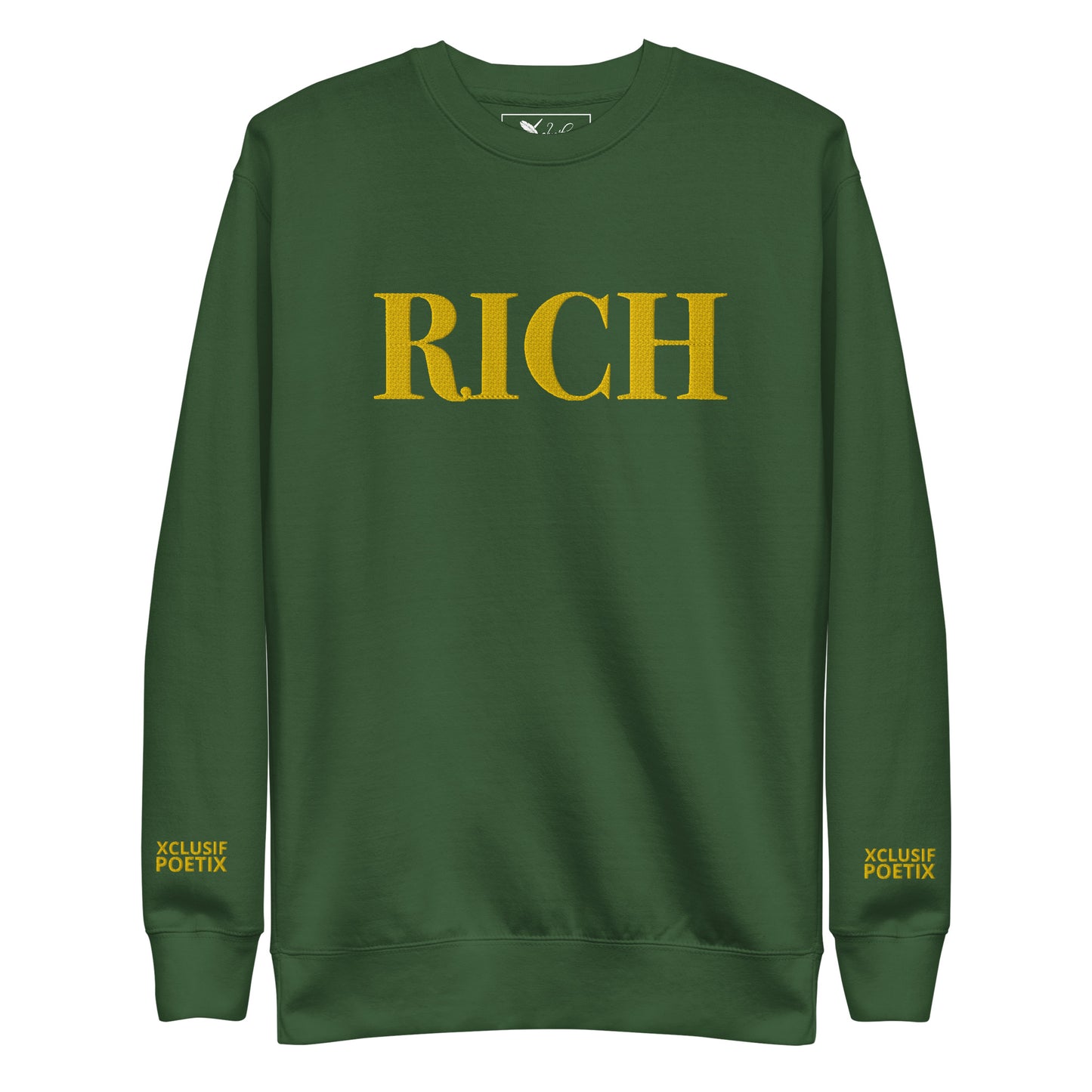 RICH BY XCLUSIF POETIX Embroidery Unisex Premium Sweatshirt