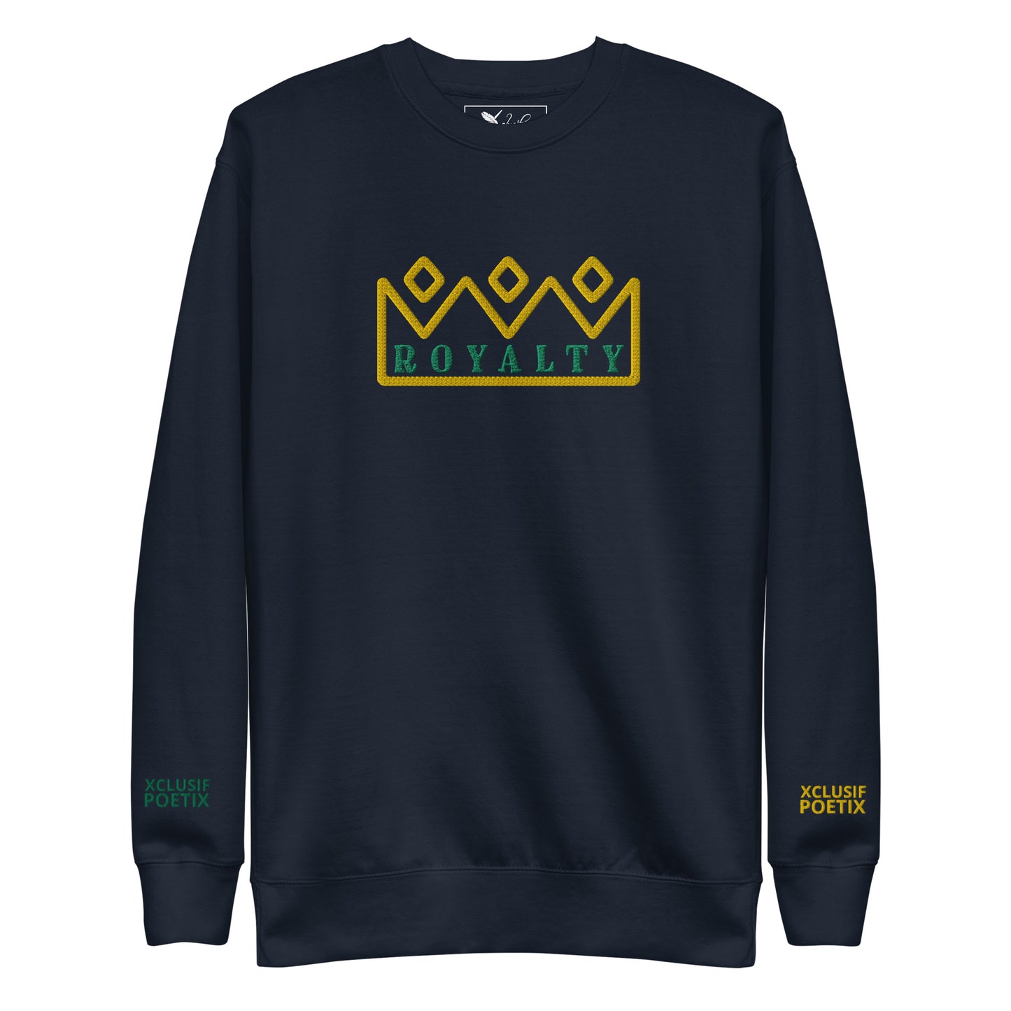 ROYALTY BY XCLUSIF POETIX Embroidery Unisex Premium Sweatshirt