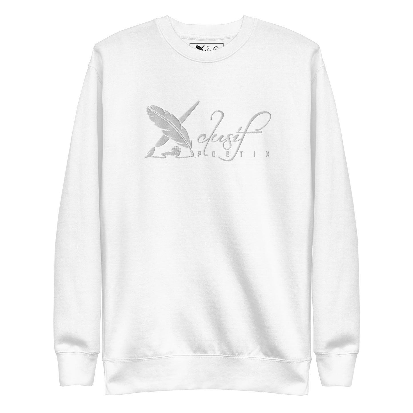 XCLUSIF POETIX WHITE LOGO Embroidery Unisex Premium Sweatshirt