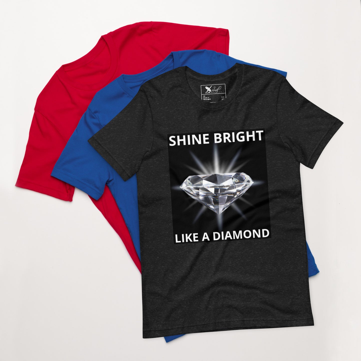 "SHINE BRIGHT LIKE A DIAMOND" BY XCLUSIF POETIX Unisex t-shirt