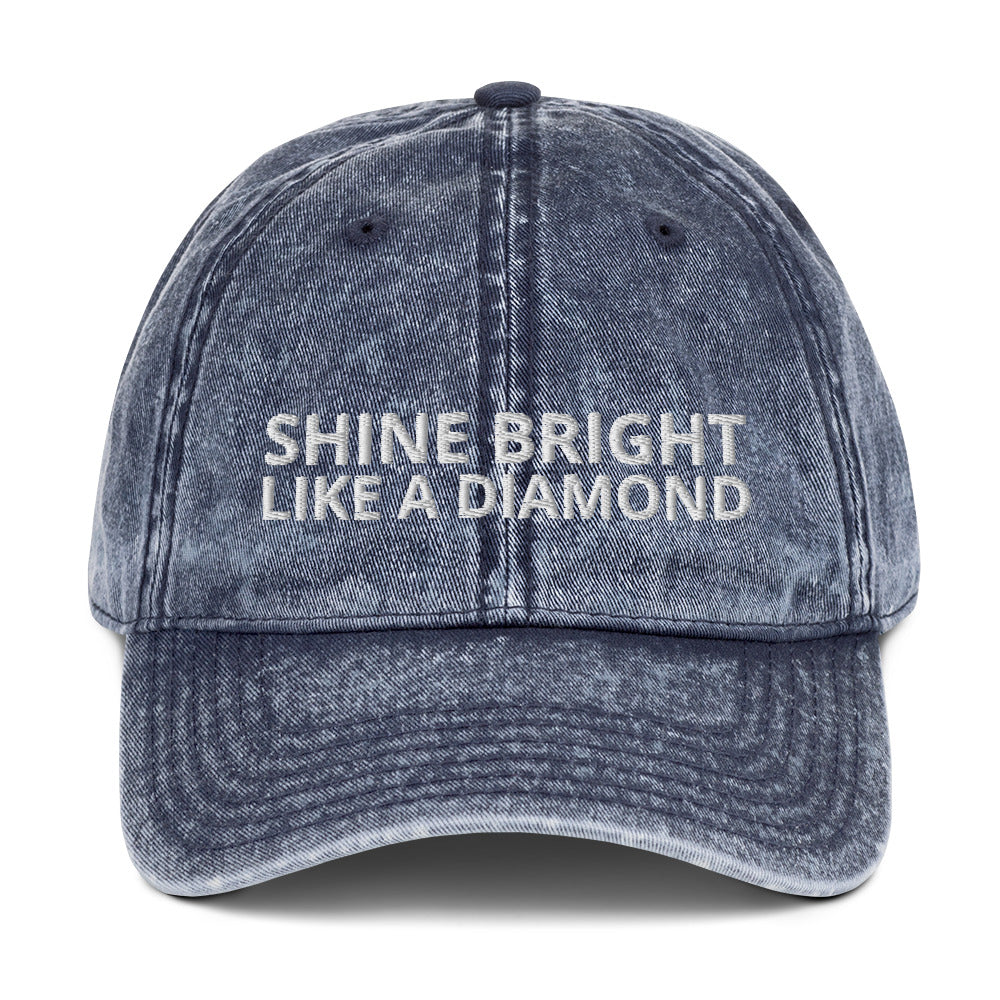 "SHINE BRIGHT LIKE A DIAMOND" BY XCLUSIF POETIX Vintage Cotton Twill Cap