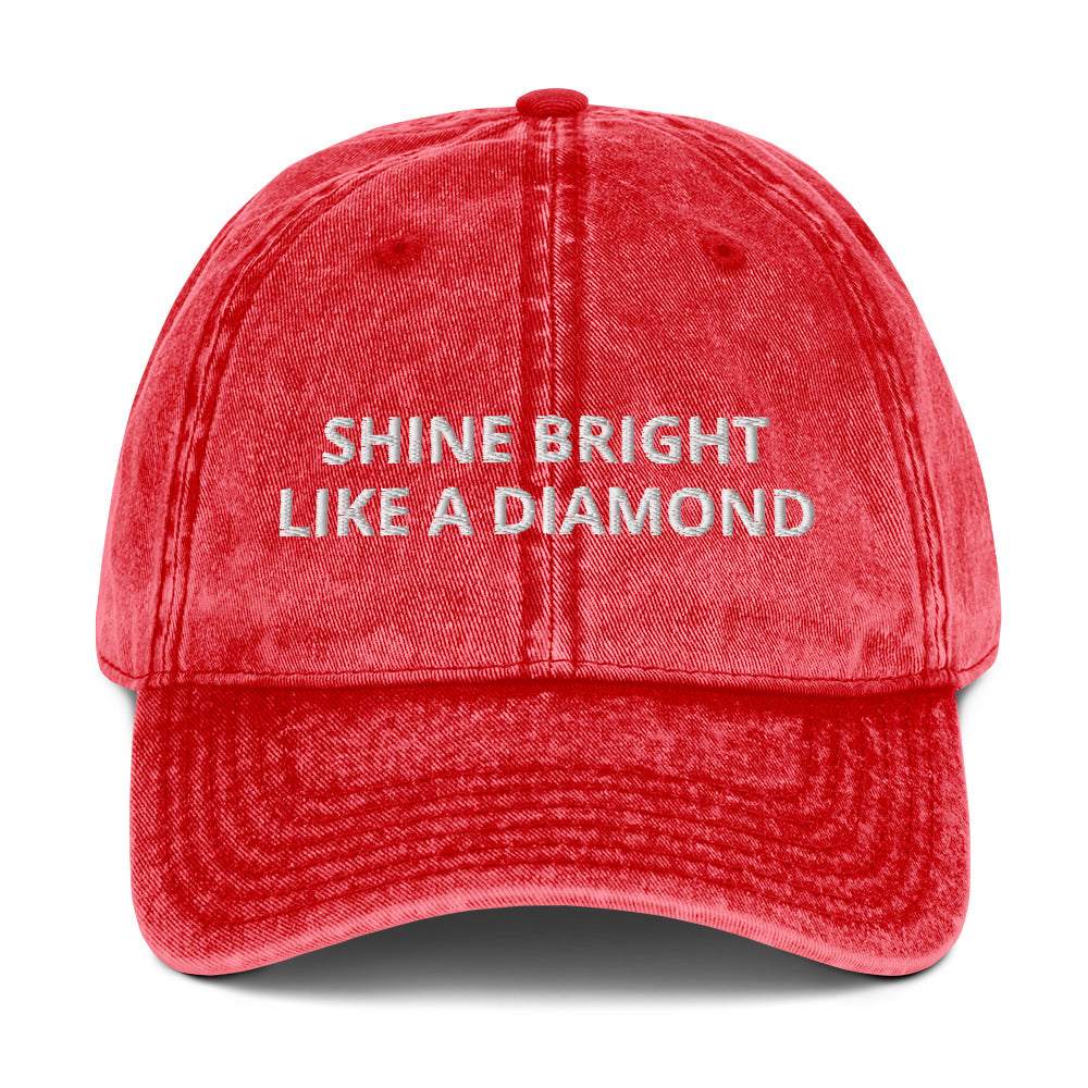 "SHINE BRIGHT LIKE A DIAMOND" BY XCLUSIF POETIX Vintage Cotton Twill Cap