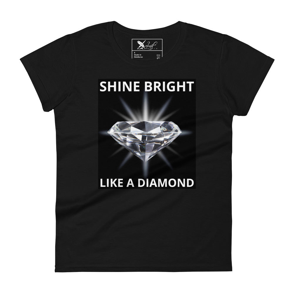 "SHINE BRIGHT LIKE A DIAMOND" BY XCLUSIF POETIX Women's short sleeve t-shirt