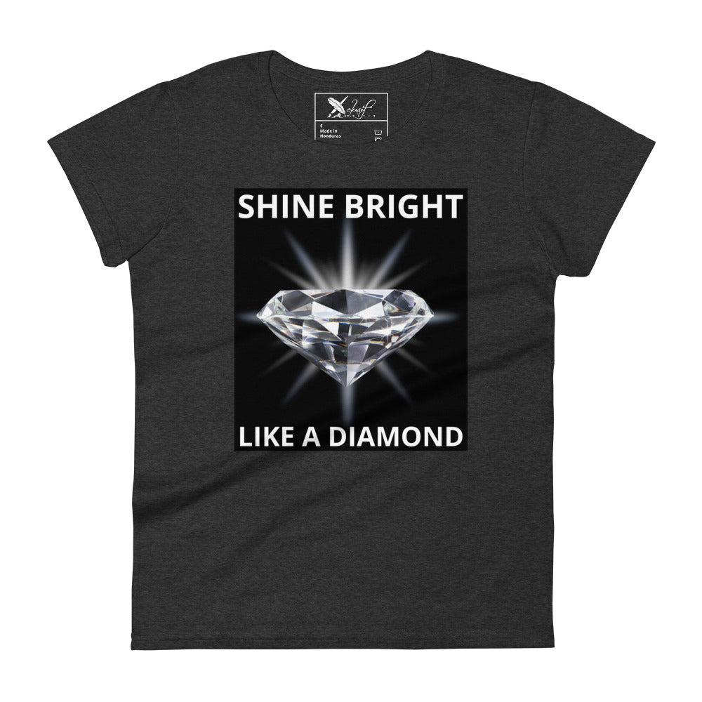 "SHINE BRIGHT LIKE A DIAMOND" BY XCLUSIF POETIX Women's short sleeve t-shirt