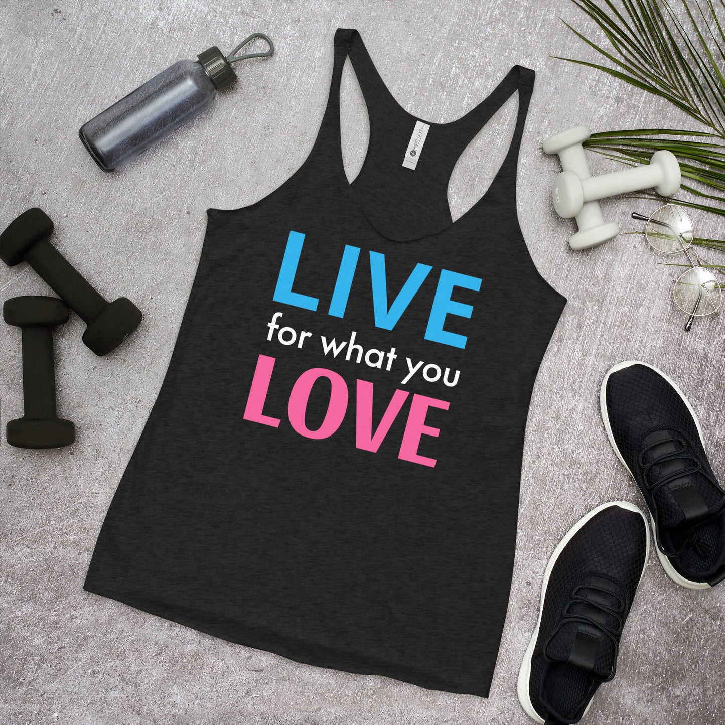 "LIVE FOR WHAT YOU LOVE" BY XCLUSIF POETIX Women's Racerback Tank